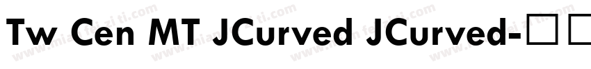 Tw Cen MT JCurved JCurved字体转换
